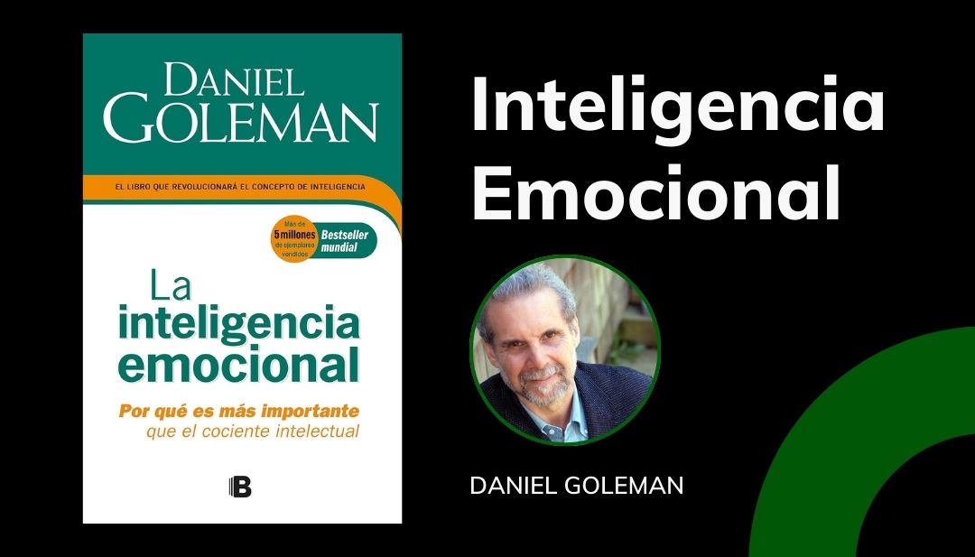 Libro Inteligencia Emocional de Daniel Goleman Resumen